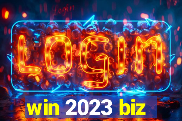 win 2023 biz